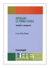 book cover of Ripensare la forma-scuola. Analisi e proposte by unknown author