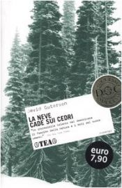 book cover of La neve cade sui cedri by David Guterson