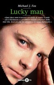 book cover of Lucky man by Michael J. Fox
