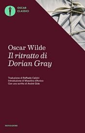 book cover of Il ritratto di Dorian Gray (Mondadori): Introduzione di Masolino d'Amico. Postfazione di André Gide (Oscar classici Vol. 19) by אוסקר ויילד
