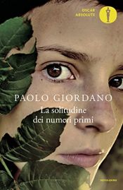 book cover of La solitudine dei numeri primi by Paolo Giordano