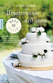 book cover of Il matrimonio dell'anno (Oscar bestsellers emozioni Vol. 2131) by Fiona O'Brien