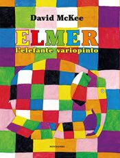 book cover of Elmer, l'elefante variopinto by David McKee
