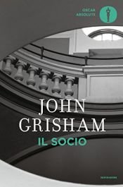 book cover of Il socio (Oscar bestsellers Vol. 402) by John Grisham