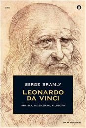 book cover of Leonardo da Vinci. Artista, scienziato, filosofo by Serge Bramly