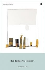 book cover of Una pietra sopra: discorsi di letteratura e societa by Italo Calvino