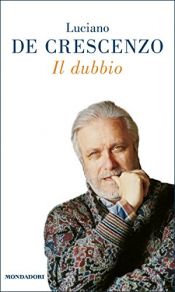 book cover of Il dubbio (Passepartout) by Luciano De Crescenzo