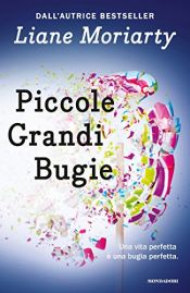 book cover of Piccole grandi bugie by Liane Moriarty