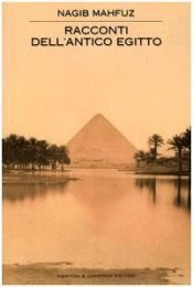 book cover of Racconti dell'Antico Egitto by Nagib Mahfuz