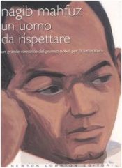 book cover of Un uomo da rispettare by Naguib Mahfouz