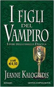 book cover of [2]: I figli del vampiro by Jeanne Kalogridis