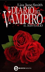 book cover of Il diario del vampiro: scende la notte by Lisa J. Smith