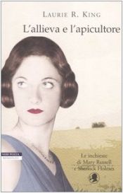 book cover of L'allieva e l'apicultore by Laurie King