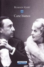 book cover of Cane bianco by Romain Gary