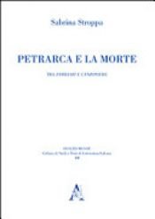 book cover of Petrarca e la morte. Tra «Familiari» e «Canzoniere» by Sabrina Stroppa