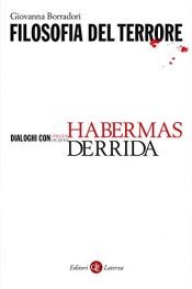 book cover of Filosofia del terrore. Dialoghi con Jurgen Habermas e Jacques Derrida by Giovanna Borradori