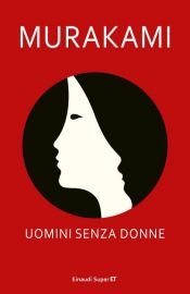 book cover of Uomini senza donne by Haruki Murakami