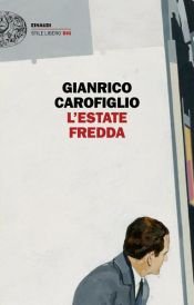book cover of L'estate fredda by Gianrico Carofiglio
