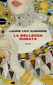 book cover of Bellezza rubata (Supercoralli) by Laurie Lico Albanese