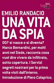 book cover of Una vita da spia by Emilio Randacio