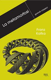 book cover of La metamorfosi by Franz Kafka|Gabriele Malsch