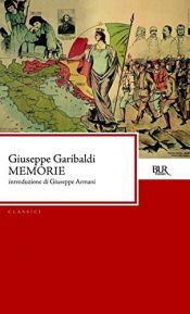 book cover of Memorie by Giuseppe Garibaldi