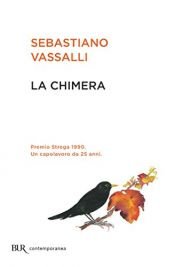 book cover of Chimera (La) by Sebastiano Vassalli
