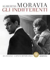 book cover of Gli indifferenti (Classici contemporanei Bompiani) by Alberto Moravia