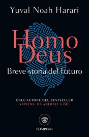 book cover of Homo Deus: Breve storia del futuro by Yuval Noah Harari