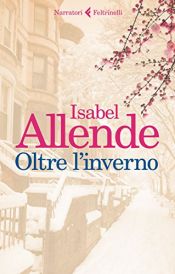 book cover of Oltre l'inverno by איזבל איינדה