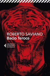 book cover of Bacio feroce by Roberto Saviano