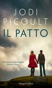 book cover of Il patto by 茱迪·皮考特