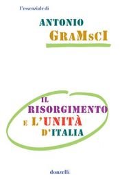 book cover of Il Risorgimento e l'Unità d'Italia by Antonio Gramsci