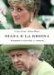 Diana e la regina: Segreti e bugie a corte