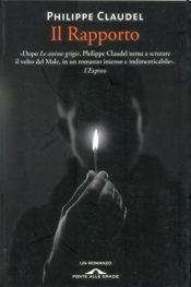 book cover of Il rapporto by Philippe Claudel