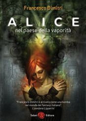 book cover of Alice nel paese della vaporita by Francesco Dimitri