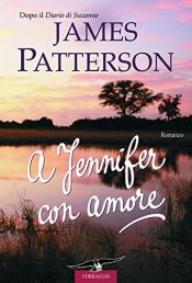 book cover of A Jennifer con amore by James Patterson