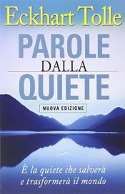 book cover of Parole dalla quiete by Eckhart Tolle