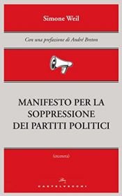 book cover of Manifesto per la soppressione dei partiti politici by Simone Weil