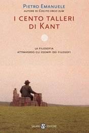 book cover of I cento talleri di Kant by Pietro Emanuele