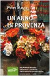 book cover of Un anno in Provenza by Peter Mayle