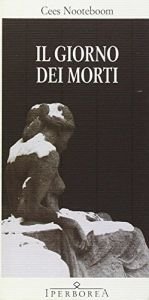book cover of Il giorno dei morti by Cees Nooteboom