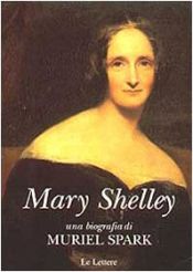 book cover of Mary Shelley: una biografia by Muriel Spark