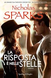 book cover of La risposta è nelle stelle by Nicholas Sparks