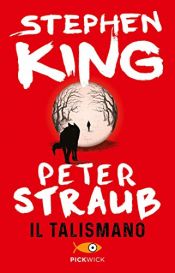 book cover of Il talismano by Peter Straub|Stephen King