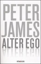 book cover of Alter ego by Peter James