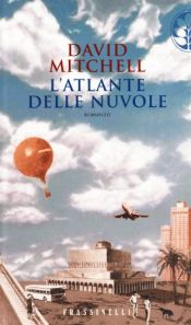 book cover of L'atlante delle nuvole by David Mitchell