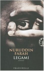 book cover of Legami by Nuruddin Farah