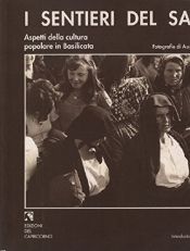 book cover of I sentieri del sacro: aspetti della cultura popolare in Basilicata by Augusto Viggiano