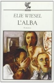 book cover of L'alba by Elie Wiesel